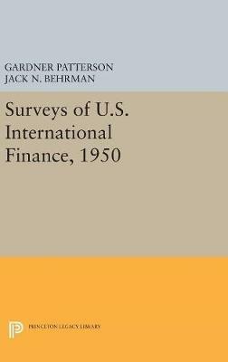 Surveys of U.S. International Finance, 1950 - Gardner Patterson - cover