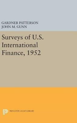 Surveys of U.S. International Finance, 1952 - Gardner Patterson - cover