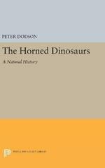The Horned Dinosaurs: A Natural History