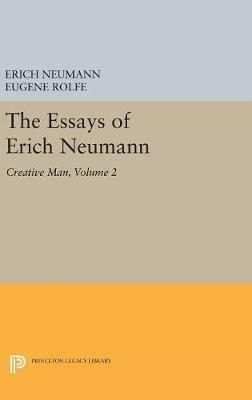 The Essays of Erich Neumann, Volume 2: Creative Man: Five Essays - Erich Neumann - cover