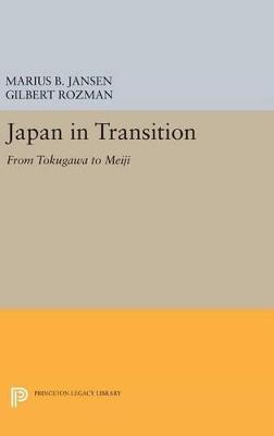 Japan in Transition: From Tokugawa to Meiji - cover