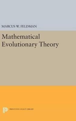 Mathematical Evolutionary Theory - Marcus Feldman - cover