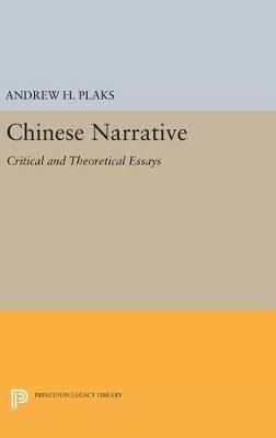 Chinese Narrative: Critical and Theoretical Essays - cover