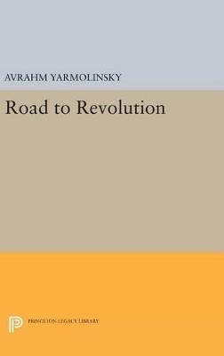 Road to Revolution - Avrahm Yarmolinsky - cover