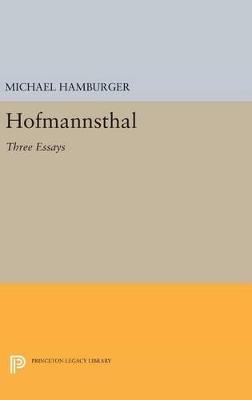 Hofmannsthal: Three Essays - Michael Hamburger - cover