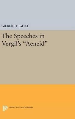 The Speeches in Vergil's Aeneid - Gilbert Highet - cover