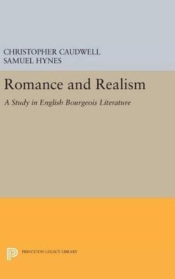 Romance and Realism: A Study in English Bourgeois Literature - Christopher Caudwell - cover