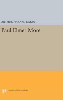 Paul Elmer More - Arthur Hazard Dakin - cover