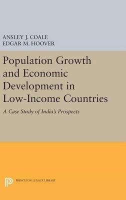 Population Growth and Economic Development - Ansley Johnson Coale,Edgar M. Hoover - cover