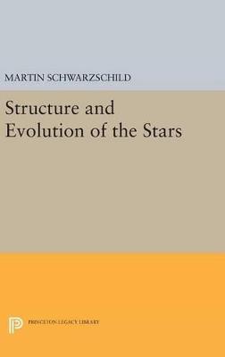 Structure and Evolution of Stars - Martin Schwarzschild - cover