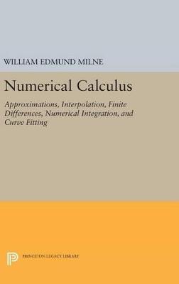 Numerical Calculus - William Edmund Milne - cover