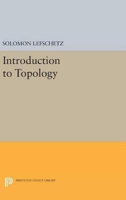 Introduction to Topology - Solomon Lefschetz - cover