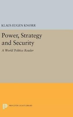 Power, Strategy and Security: A World Politics Reader - cover