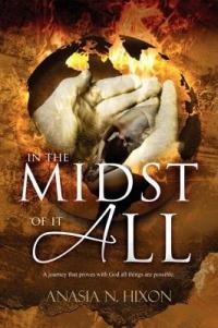 In the midst of it all - Anasia Nicole Hixon - copertina