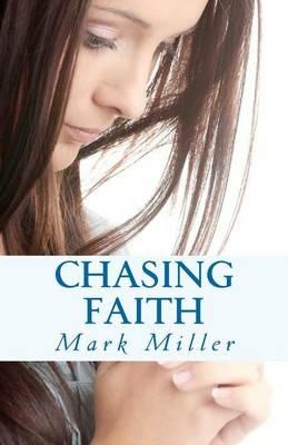 Chasing faith - Mark Miller - copertina