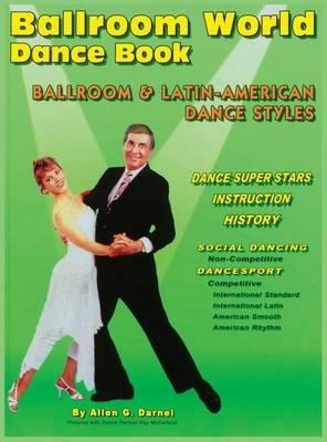 Ballroom world dance book revised - Allen G. Darnell - copertina