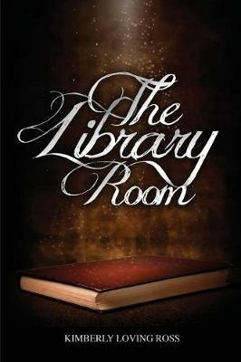 The Library Room - Kimberly Loving Ross - cover