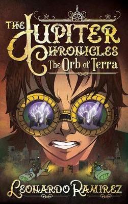 The Orb of Terra - Leonardo Ramirez - cover