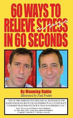 60 Ways To Relieve Stress in 60 Seconds - Manning Rubin - cover