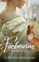 Faebourne: A Regency Romance - M Pepper Langlinais - cover