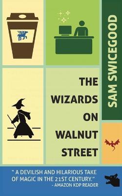 The Wizards on Walnut Street - Sam Swicegood - cover