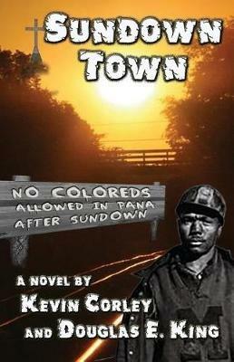 Sundown Town - Kevin Corley - cover