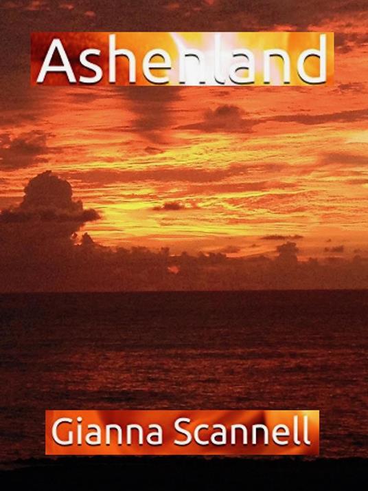 Ashenland - Gianna Scannell - ebook