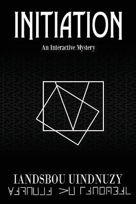 Initiation: An Interactive Mystery - Nathan Hoffmann - cover