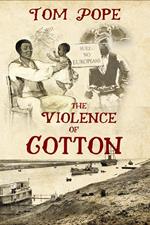 Violence of Cotton