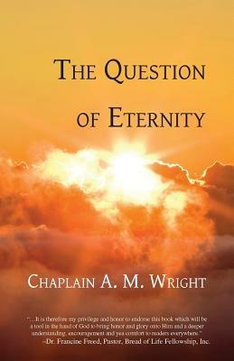 The Question of Eternity - A M Wright - cover