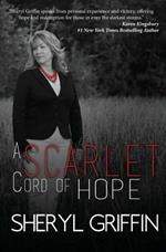 A Scarlet Cord of Hope: Updated & Expanded