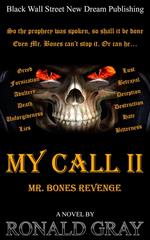 My Call II Mr. Bones Revenge