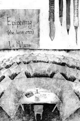 Epiphany: the American - LX Milarre - cover