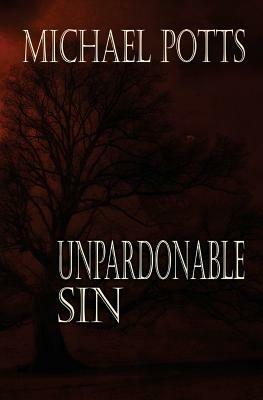 Unpardonable Sin - Michael Potts - cover