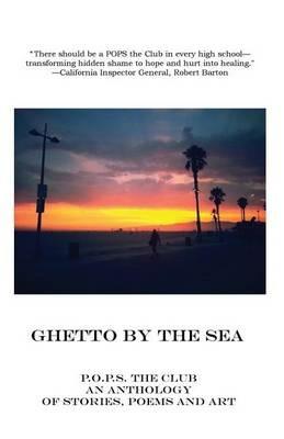 Ghetto By The Sea: The Second Annual P.O.P.S. (Pain of the Prison System) Anthology - cover