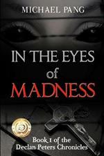 In The Eyes Of Madness