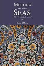 Meeting of two Seas: where the heart leads the mind