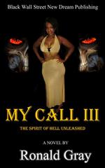 My Call III The Spirit Of Hell Unleashed