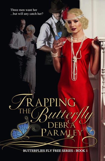 Trapping The Butterfly - Debra Parmley - cover