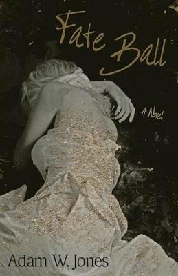 Fate Ball - Adam W Jones - cover