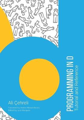 Programming in D: Tutorial and Reference - Ali Cehreli - cover