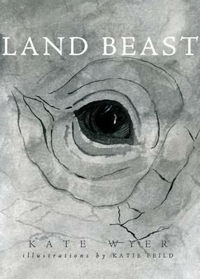 Land Beast - Kate Wyer - cover