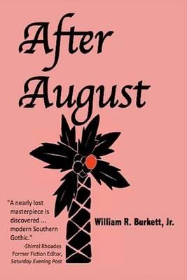 After August - William R Burkett - cover