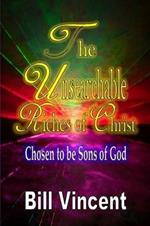The Unsearchable Riches of Christ: Chosen to be Sons of God