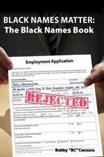 Black Names Matter: The Black Names Book