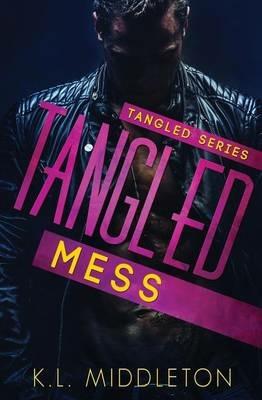 Tangled Mess - K L Middleton - cover