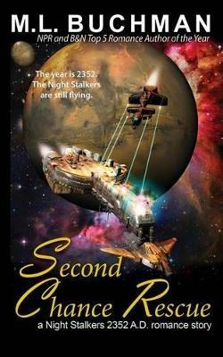 Second Chance Rescue - M L Buchman - cover
