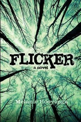 Flicker - Melanie Hooyenga - cover