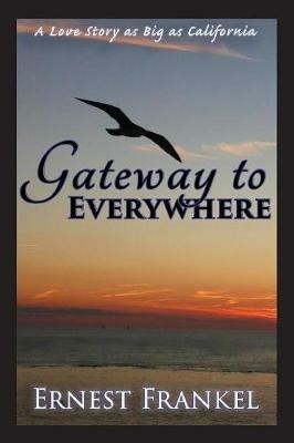 Gateway to Everywhere - Ernest Frankel - cover