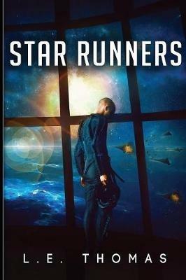 Star Runners - L E Thomas - cover